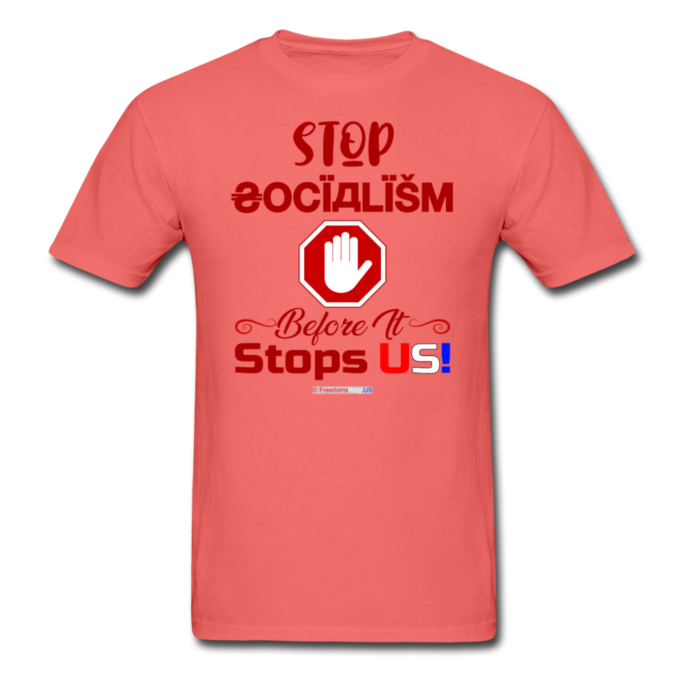 STOP SOCIALISM, BEFORE IT STOPS US! - Unisex ComfortWash Garment Dyed T-Shirt - coral