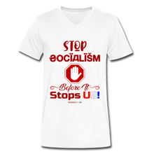 Load image into Gallery viewer, STOP SOCIALISM, BEFORE IT STOPS US! - Men&#39;s V-Neck T-Shirt - white
