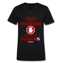 Load image into Gallery viewer, STOP SOCIALISM, BEFORE IT STOPS US! - Men&#39;s V-Neck T-Shirt - black
