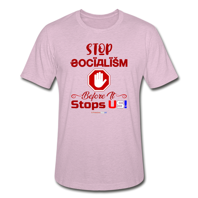 STOP SOCIALISM, BEFORE IT STOPS US! - Unisex Heather Prism T-Shirt - heather prism lilac