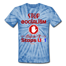 Load image into Gallery viewer, STOP SOCIALISM, BEFORE IT STOPS US! - Unisex Tie Dye T-Shirt - spider baby blue
