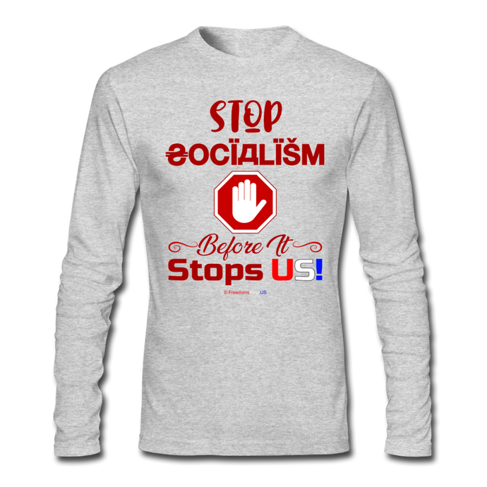 STOP SOCIALISM, BEFORE IT STOPS US! - Men's Long Sleeve T-Shirt by Next Level - heather gray