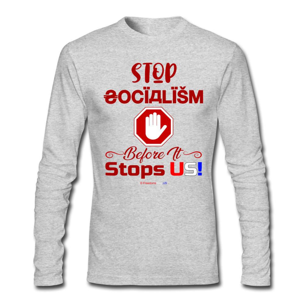 STOP SOCIALISM, BEFORE IT STOPS US! - Men's Long Sleeve T-Shirt by Next Level - heather gray