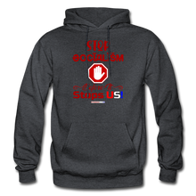 Load image into Gallery viewer, STOP SOCIALISM, BEFORE IT STOPS US! - Gildan Heavy Blend Adult Hoodie - charcoal gray
