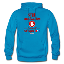 Load image into Gallery viewer, STOP SOCIALISM, BEFORE IT STOPS US! - Gildan Heavy Blend Adult Hoodie - turquoise
