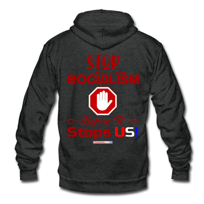 STOP SOCIALISM, BEFORE IT STOPS US! - Unisex Fleece Zip Hoodie - charcoal gray