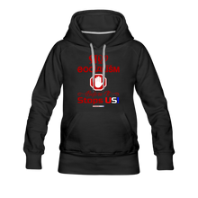 Load image into Gallery viewer, STOP SOCIALISM, BEFORE IT STOPS US! - Women’s Premium Hoodie - black
