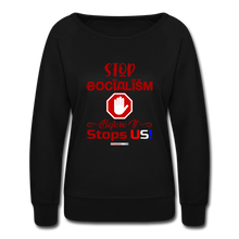 Load image into Gallery viewer, STOP SOCIALISM, BEFORE IT STOPS US! - Women’s Crewneck Sweatshirt - black
