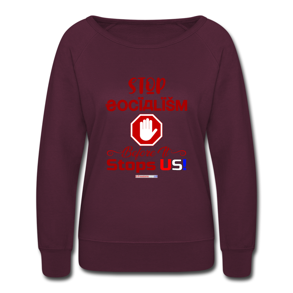 STOP SOCIALISM, BEFORE IT STOPS US! - Women’s Crewneck Sweatshirt - plum