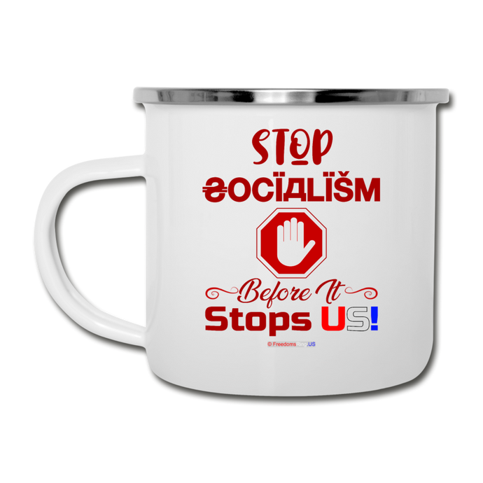 STOP SOCIALISM, BEFORE IT STOPS US! - Camper Mug - white