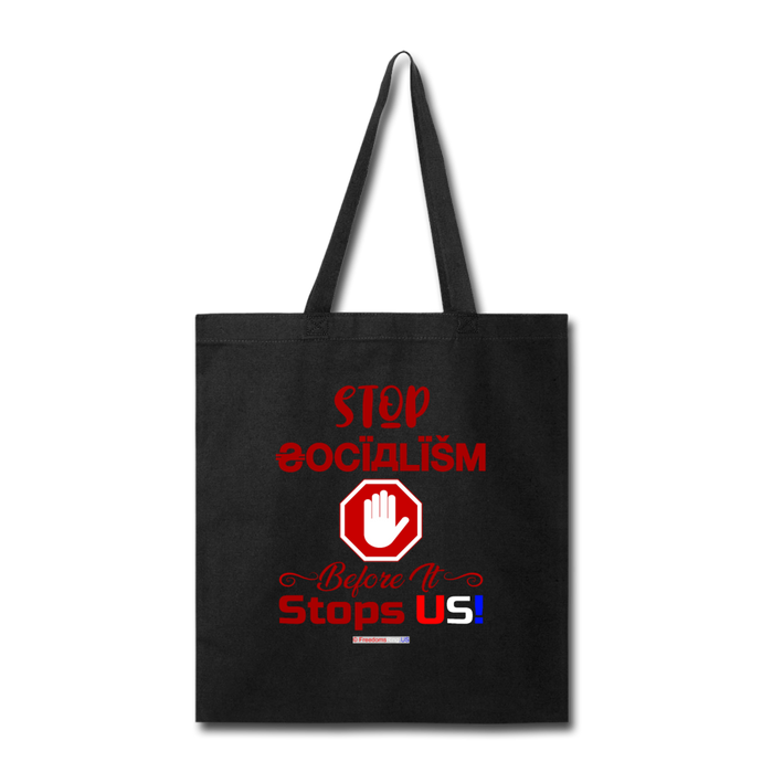 STOP SOCIALISM, BEFORE IT STOPS US! - Tote Bag - black