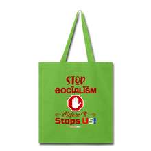 Load image into Gallery viewer, STOP SOCIALISM, BEFORE IT STOPS US! - Tote Bag - lime green
