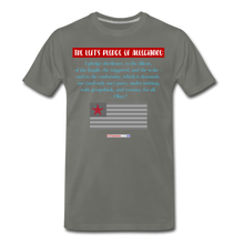 Load image into Gallery viewer, THE LEFT&#39;S PLEDGE OF ALLEGIANCE - Men&#39;s Premium T-Shirt - asphalt gray
