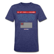 Load image into Gallery viewer, THE LEFT&#39;S PLEDGE OF ALLEGIANCE - Unisex Tri-Blend T-Shirt - heather indigo
