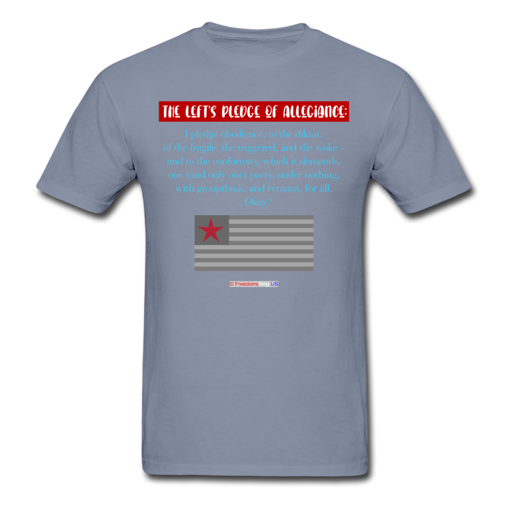 THE LEFT'S PLEDGE OF ALLEGIANCE - Unisex ComfortWash Garment Dyed T-Shirt - blue