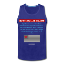 Load image into Gallery viewer, THE LEFT&#39;S PLEDGE OF ALLEGIANCE - Men’s Premium Tank - royal blue
