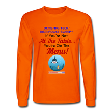 Load image into Gallery viewer, IF YOU&#39;RE NOT AT THE TABLE... - Men&#39;s Long Sleeve T-Shirt - orange
