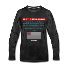 Load image into Gallery viewer, THE LEFT&#39;S PLEDGE OF ALLEGIANCE - Men&#39;s Premium Long Sleeve T-Shirt - charcoal gray
