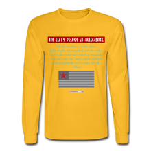 Load image into Gallery viewer, THE LEFT&#39;S PLEDGE OF ALLEGIANCE - Men&#39;s Long Sleeve T-Shirt - gold
