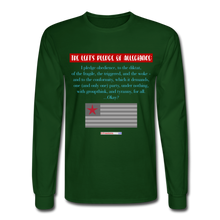 Load image into Gallery viewer, THE LEFT&#39;S PLEDGE OF ALLEGIANCE - Men&#39;s Long Sleeve T-Shirt - forest green
