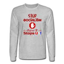 Load image into Gallery viewer, STOP SOCIALISM - Men&#39;s Long Sleeve T-Shirt - heather gray
