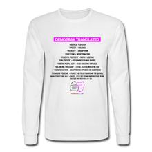 Load image into Gallery viewer, DEMSPEAK TRANSLATED - Men&#39;s Long Sleeve T-Shirt - white
