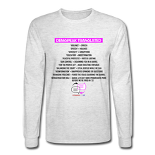 Load image into Gallery viewer, DEMSPEAK TRANSLATED - Men&#39;s Long Sleeve T-Shirt - light heather gray
