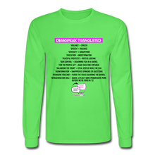 Load image into Gallery viewer, DEMSPEAK TRANSLATED - Men&#39;s Long Sleeve T-Shirt - kiwi
