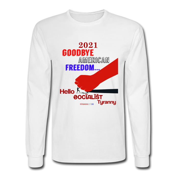 GOODBYE AMERICAN FREEDOM - Men's Long Sleeve T-Shirt - white