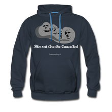 Load image into Gallery viewer, BLESSED ARE THE CANCELLED - Men’s Premium Hoodie - navy
