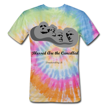 Load image into Gallery viewer, BLESSED ARE THE CANCELLED - Unisex Tie Dye T-Shirt - rainbow
