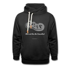 Load image into Gallery viewer, BLESSED ARE THE CANCELLED - Shawl Collar Hoodie - black
