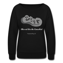 Load image into Gallery viewer, BLESSED ARE THE CANCELLED - Women’s Crewneck Sweatshirt - black
