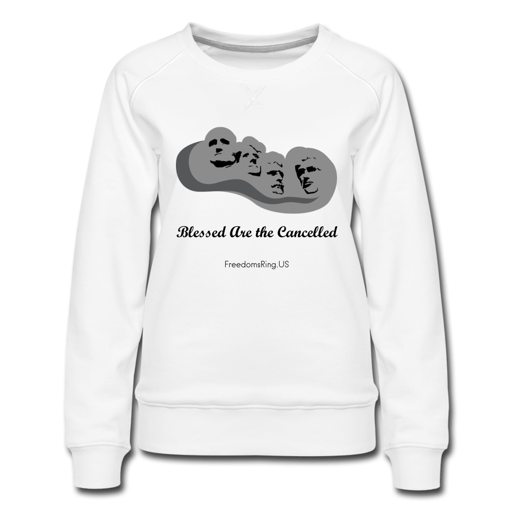 BLESSED ARE THE CANCELLED - Women’s Premium Sweatshirt - white