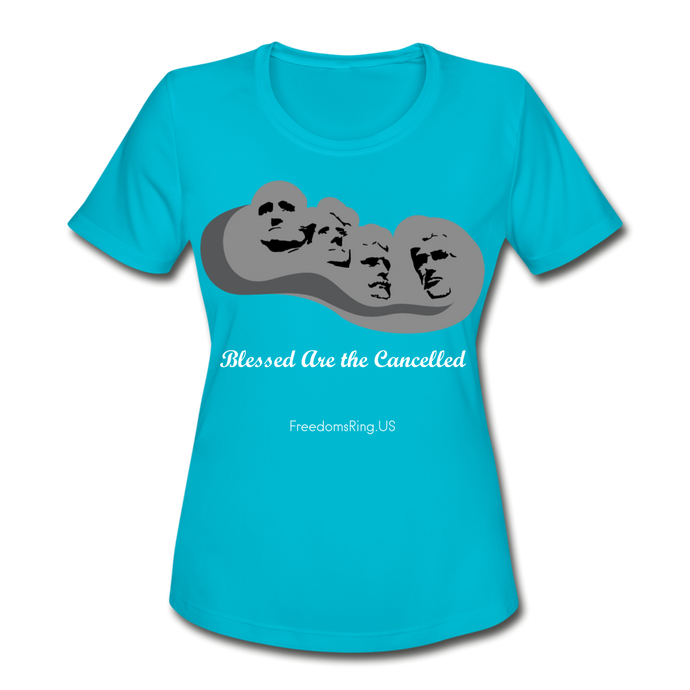 BLESSED ARE THE CANCELLED - Women's Moisture Wicking Performance T-Shirt - turquoise