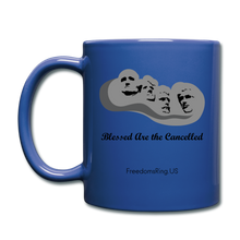 Load image into Gallery viewer, BLESSED ARE THE CANCELLED - Full Color Mug - royal blue
