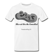 Load image into Gallery viewer, BLESSED ARE THE CANCELLED - Men&#39;s Premium T-Shirt - white
