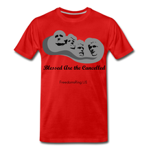 Load image into Gallery viewer, BLESSED ARE THE CANCELLED - Men&#39;s Premium T-Shirt - red
