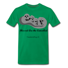 Load image into Gallery viewer, BLESSED ARE THE CANCELLED - Men&#39;s Premium T-Shirt - kelly green
