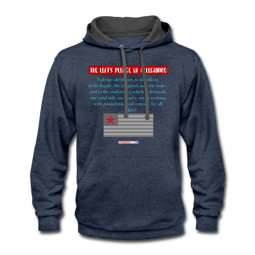 THE LEFT'S PLEDGE OF ALLEGIANCE - Contrast Hoodie - indigo heather/asphalt