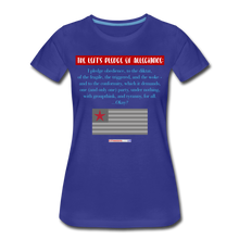 Load image into Gallery viewer, THE LEFT&#39;S PLEDGE OF ALLEGIANCE - Women’s Premium T-Shirt - royal blue
