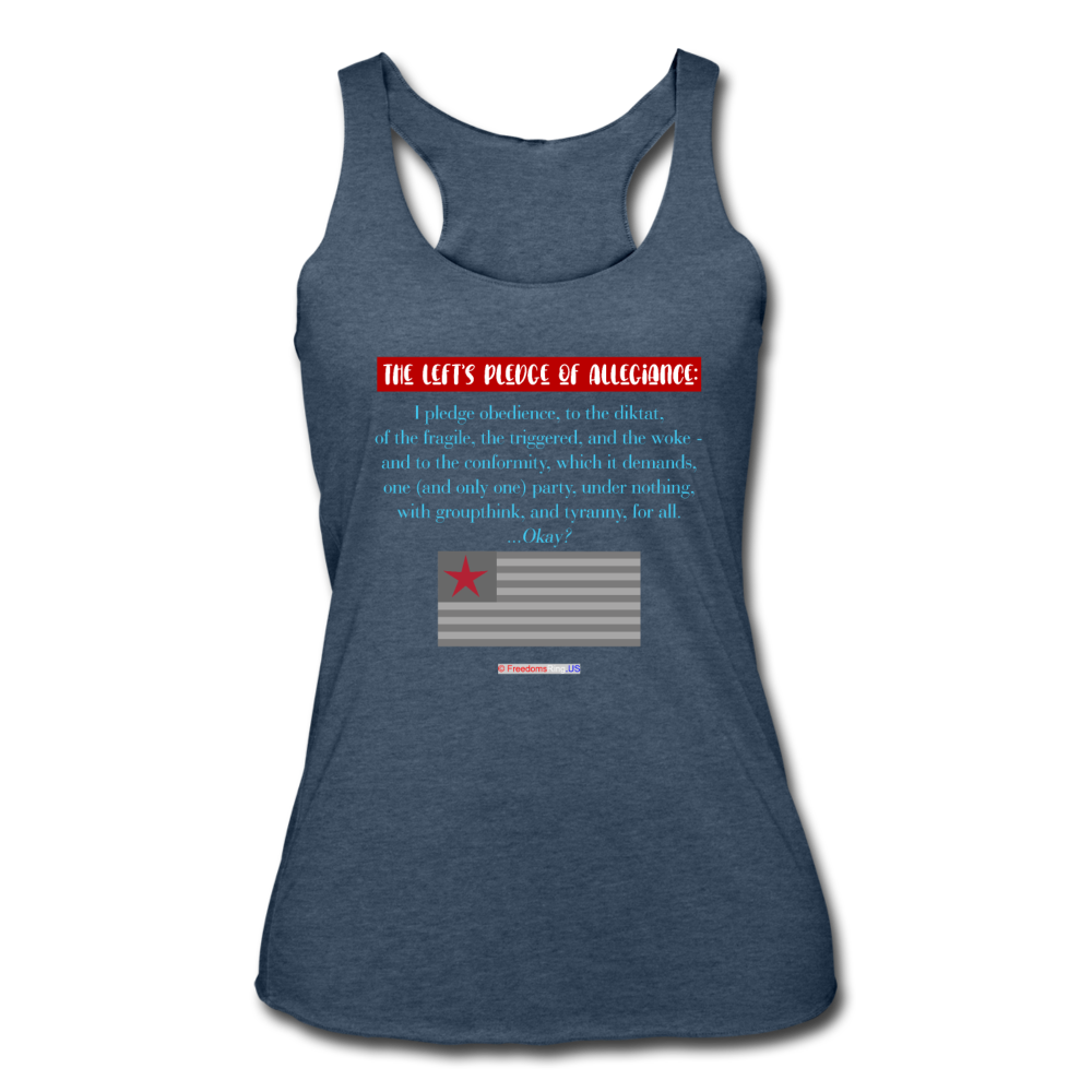 THE LEFT'S PLEDGE OF ALLEGIANCE - Women’s Tri-Blend Racerback Tank - heather navy