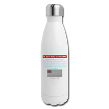 Load image into Gallery viewer, THE LEFT&#39;S PLEDGE OF ALLEGIANCE - Insulated Stainless Steel Water Bottle - white
