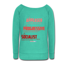 Load image into Gallery viewer, STOP FEEDING THE WOKEDILE! - Two-Sided Printing on Women&#39;s Wideneck Sweatshirt - teal
