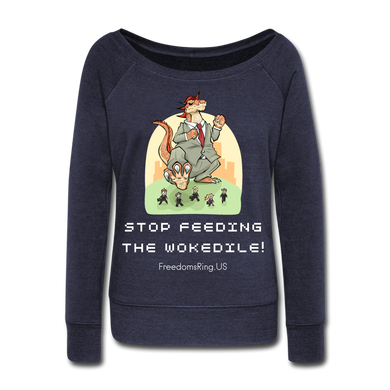 STOP FEEDING THE WOKEDILE! - Two-Sided Printing on Women's Wideneck Sweatshirt - melange navy