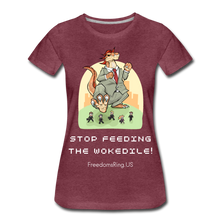 Load image into Gallery viewer, STOP FEEDING THE WOKEDILE! - Two-Sided Printing on Women’s Premium T-Shirt - heather burgundy
