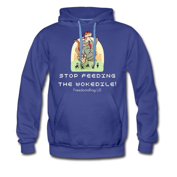 STOP FEEDING THE WOKEDILE! - Two-Sided Printing on Men’s Premium Hoodie - royalblue