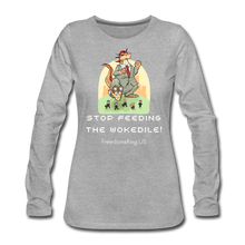 Load image into Gallery viewer, STOP FEEDING  THE WOKEDILE! - Two-Sided Printing on Women&#39;s Premium Long Sleeve T-Shirt - white text - heather gray
