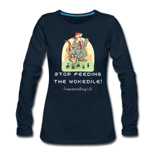 Load image into Gallery viewer, STOP FEEDING  THE WOKEDILE! - Two-Sided Printing on Women&#39;s Premium Long Sleeve T-Shirt - white text - deep navy
