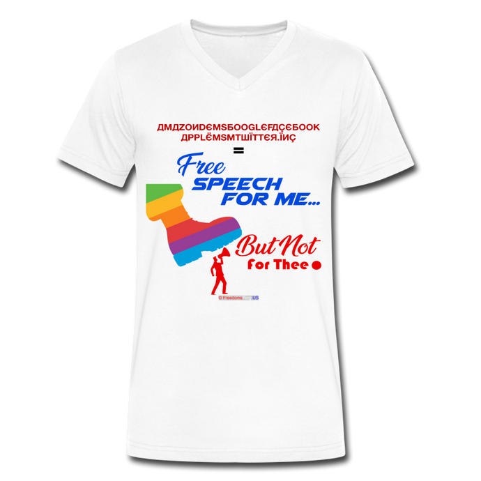 FREE SPEECH FOR ME, BUT NOT FOR THEE - Men's V-Neck T-Shirt - white